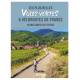LES PLUS BELLES VOIES VERTES ET VÉLOROUTES DE FRANCE