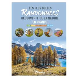 LES PLUS BELLES RANDONNEES DECOUVERTE DE LA NATURE EN FRANCE