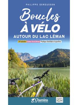 BOUCLES A VELO - AUTOUR DU LAC LEMAN