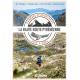 CARNET D'AVENTURE HRP - LA HAUTE ROUTE PYRENEENNE