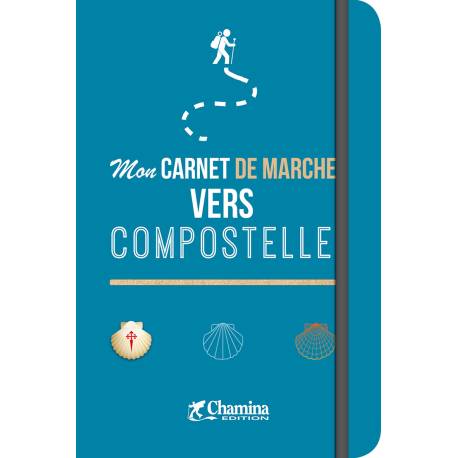 MON CARNET DE MARCHE VERS COMPOSTELLE