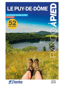 LE PUY-DE-DOME BALADES ET RANDO A PIED