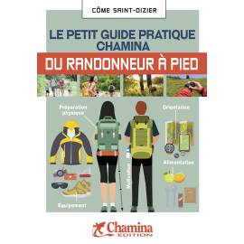 RANDONNEUR À PIED LE PETIT GUIDE PRATIQUE