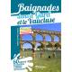 BAIGNADES GARD ET VAUCLUSE