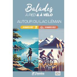 AUTOUR DU LAC LEMAN BALADES A PIED ET A VELO