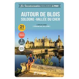 AUTOUR DE BLOIS - SOLOGNE VALLEE DU CHER