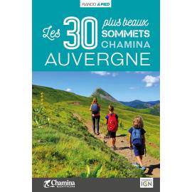 AUVERGNE LES 30 PLUS BEAUX SOMMETS