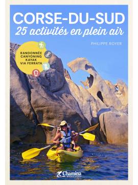 CORSE-DU-SUD - 25 ACTIVITES EN PLEIN AIR