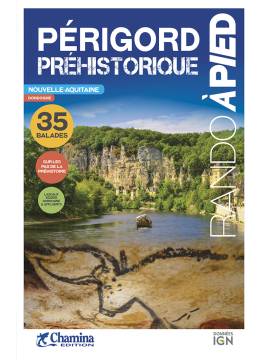 PERIGORD PREHISTORIQUE RANDO A PIED