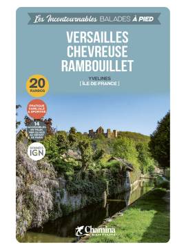 VERSAILLES CHEVREUSE RAMBOUILLET