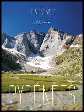 AFFICHE PHOTO LE VIGNEMALE 30 X 40 CM