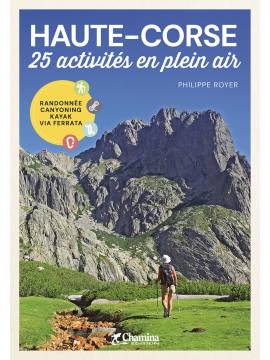 HAUTE-CORSE - 25 ACTIVITES EN PLEIN AIR