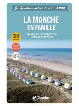 LA MANCHE EN FAMILLE