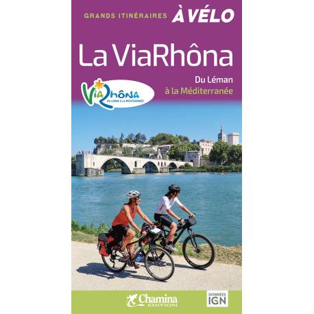 LA VIARHÔNA DU LÉMAN À LA MÉDITERRANÉE