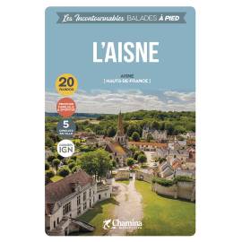 L'AISNE - HAUTS-DE-FRANCE BALADES A PIED
