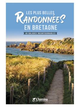 LES PLUS BELLES RANDONNEES EN BRETAGNE