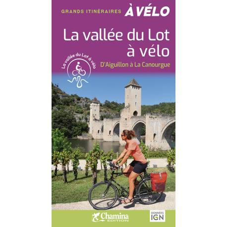LA VALLEE DU LOT A VELO