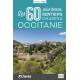 OCCITANIE LES 60 PLUS BEAUX SENTIERS