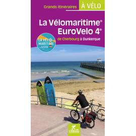 LA VÉLOMARITIME EUROVÉLO 4 DE CHERBOURG À DUNKERQUE