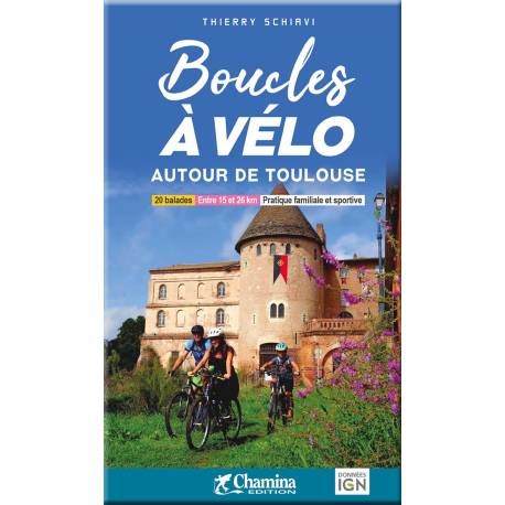 BOUCLES A VELO AUTOUR DE TOULOUSE