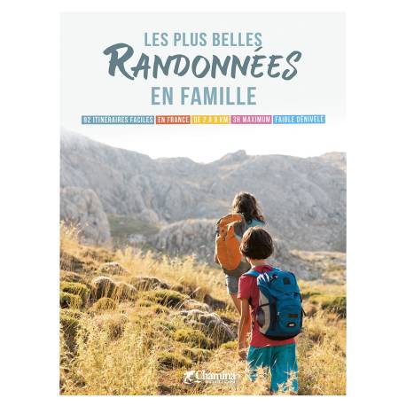 LES PLUS BELLES RANDONNEES EN FAMILLE