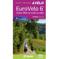 EUROVÉLO 6  ENTRE RHIN ET LOIRE A VELO DE BALE A NEVERS