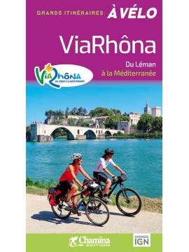 LA VIARHÔNA DU LÉMAN À LA MÉDITERRANÉE