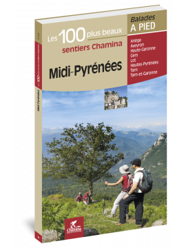 MIDI-PYRENEES LES 100 PLUS BEAUX SENTIERS