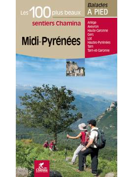 MIDI-PYRENEES LES 100 PLUS BEAUX SENTIERS