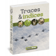 TRACES & INDICES