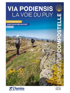 VIA PODIENSIS LA VOIE DU PUY CHEMIN DE COMPOSTELLE