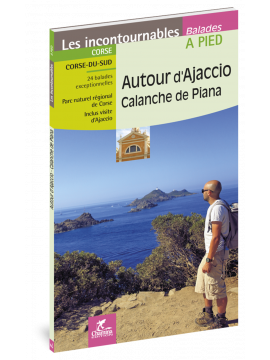 AUTOUR D'AJACCIO CALANCHE DE PIANA CORSE DU SUD