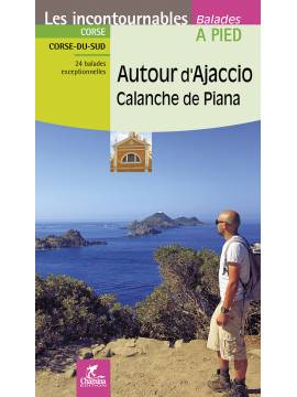 AUTOUR D'AJACCIO CALANCHE DE PIANA CORSE DU SUD