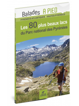 PARC NATIONAL DES PYRENEES LES 80 PLUS BEAUX LACS DU