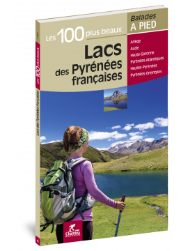 LACS DES PYRENEES FRANCAISES LES 100 PLUS BEAUX