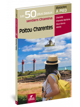 POITOU-CHARENTES LES 50 PLUS BEAUX SENTIERS