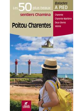 POITOU-CHARENTES LES 50 PLUS BEAUX SENTIERS