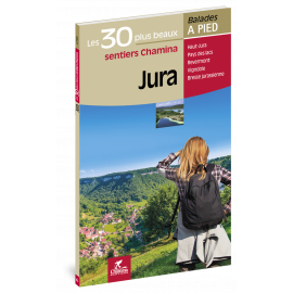 JURA LES 30 PLUS BEAUX SENTIERS