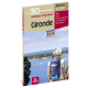 GIRONDE LES 30 PLUS BEAUX SENTIERS