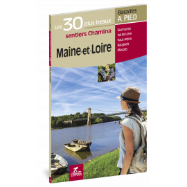 MAINE ET LOIRE LES 30 PLUS BEAUX SENTIERS