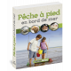 PECHE A PIED EN BORD DE MER