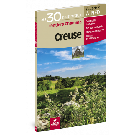 CREUSE LES 30 PLUS BEAUX SENTIERS