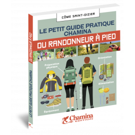 RANDONNEUR À PIED LE PETIT GUIDE PRATIQUE