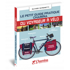 VOYAGEUR À VELO LE PETIT GUIDE PRATIQUE CHAMINA