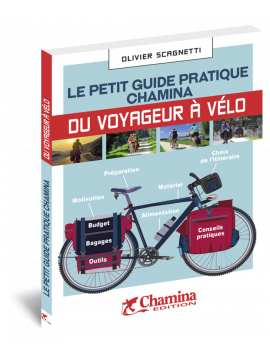 VOYAGEUR À VELO LE PETIT GUIDE PRATIQUE CHAMINA