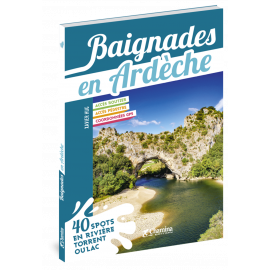 BAIGNADES EN ARDÈCHE