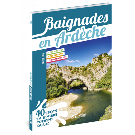 BAIGNADES EN ARDÈCHE