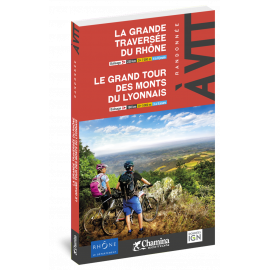 GRANDE TRAVERSÉE DU RHONE - GRAND TOUR DES MONTS DU LYONNAIS