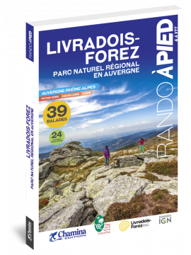 PNR LIVRADOIS-FOREZ BALADES ET RANDO A PIED & VTT