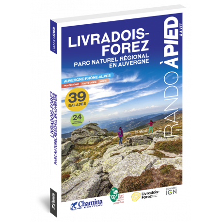 PNR LIVRADOIS-FOREZ BALADES ET RANDO A PIED & VTT